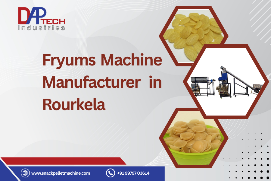 Fryums Machine Manufacturer in Rourkela